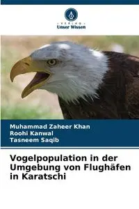 Vogelpopulation in der Umgebung von Flughäfen in Karatschi - Khan Muhammad Zaheer