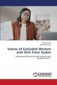 Voices of Excluded Women and Girls from Sudan - Daoud Shadia