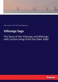 Völsunga Saga - Morris William