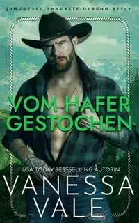 Vom Hafer gestochen - Vanessa Vale