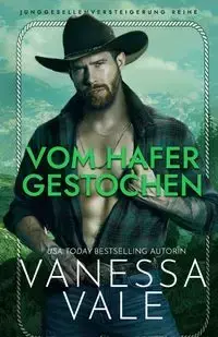 Vom Hafer gestochen - Vanessa Vale