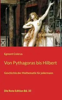 Von Pythagoras bis Hilbert - Colerus Egmont