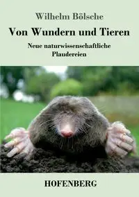 Von Wundern und Tieren - Wilhelm Bölsche