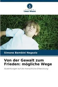 Von der Gewalt zum Frieden - Simone Bambini Negozio