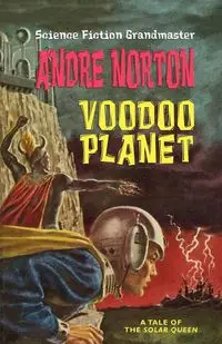 Voodoo Planet [Solar Queen Series] - Andre Norton