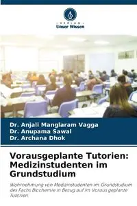 Vorausgeplante Tutorien - Manglaram Vagga Dr. Anjali