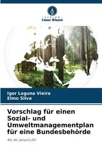 Vorschlag für einen Sozial- und Umweltmanagementplan für eine Bundesbehörde - Igor Laguna Vieira