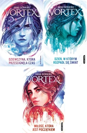 Vortex 1-3 PAKIET Dzień + Dziewczyna + Miłość Anna Bennin - Anna Benning