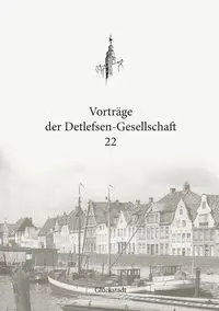 Vorträge der Detlefsen-Gesellschaft 22 - Boldt Christian