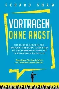 Vortragen ohne Angst - Gerard Shaw