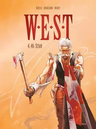 W.E.S.T. T.4 46 Stan - Xavier Dorison, Fabien Nury