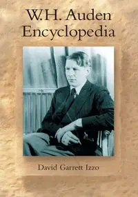 W.H. Auden Encyclopedia - David Garrett Izzo