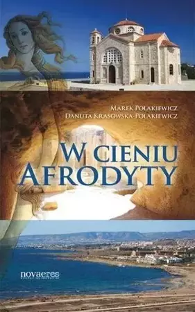 W cieniu Afrodyty - Marek Polakiewicz, Danuta Krasowska-Polakiewicz