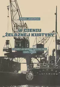 W cieniu Żelaznej Kurtyny - Paweł Jaworski