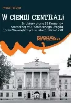 W cieniu centrali - Patryk Pleskot