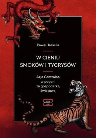 W cieniu smoków i tygrysów - Paweł Jaskuła