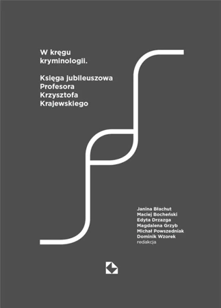 W kręgu kryminologii - praca zbiorowa