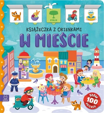 W mieście. Książeczka z okienkami - Agnieszka Bator