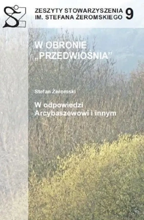 W obronie "Przedwiośnia" - praca zbiorowa