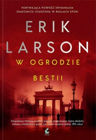 W ogrodzie bestii w.3 - Erik Larson