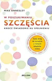 W poszukiwaniu szczęścia - Mike Annesley