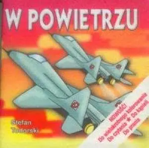 W powietrzu LIWONA - Stefan Todorski