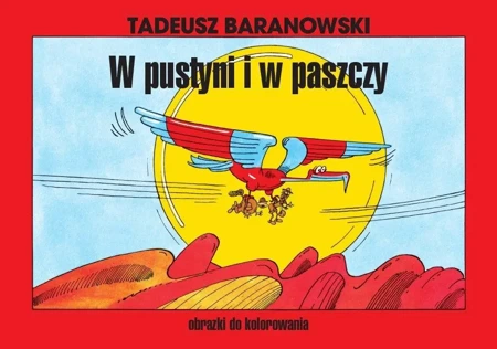 W pustyni i w paszczy - obrazki do kolorowania - Tadeusz Baranowski