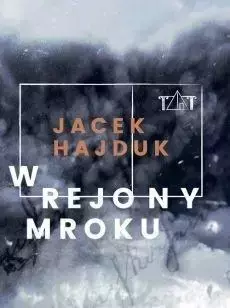 W rejony mroku - Jacek Hajduk