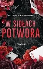 W sidłach potwora - Aleksandra Witkowska