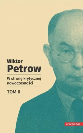 W stronę krytycznej nowoczesności T.2 - Wiktor Petrow