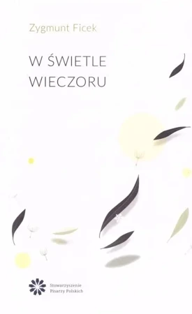 W świetle wieczoru - Zygmunt Ficek