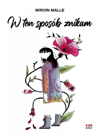 W ten sposób znikam - Mirion Malle