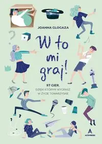 W to mi graj! - Joanna Glogaza