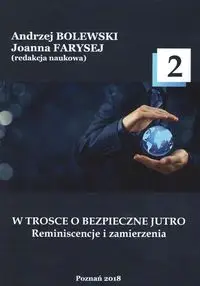 W trosce o bezpieczne jutro 2 - PRACA ZBIOROWA