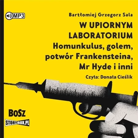 W upiornym laboratorium. Homunkulus, golem... CD - Bartłomiej Grzegorz Sala