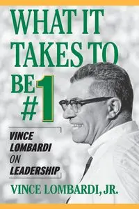 WHAT IT TAKES TO BE #1, SC - LOMBARDI