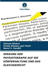 WIRKUNG DER PHYSIOTHERAPIE AUF DIE KÖRPERHALTUNG UND DAS GLEICHGEWICHT - Mishra Shivam