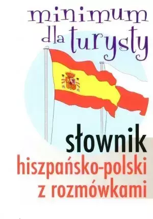 WNT Słownik Hiszp-Pol z rozmówkami-Minimum dla turysty