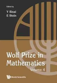 WOLF PRIZE IN MATHEMATICS, VOLUME 4 - AL SINAI YAKOV ET