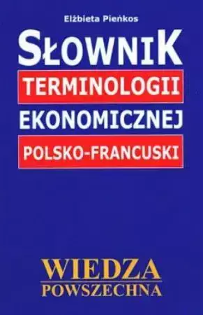 WP Słownik terminologii ekonomicznej polsko-francuski