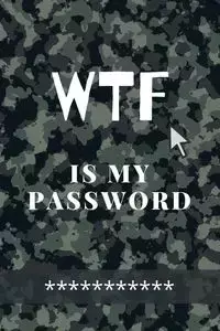 WTF Is my Password - Daisy Adil