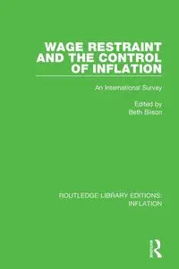 Wage Restraint and the Control of Inflation - Bilson Beth