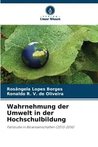 Wahrnehmung der Umwelt in der Hochschulbildung - Lopes Borges Rosângela