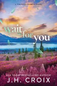 Wait For You - Croix JH