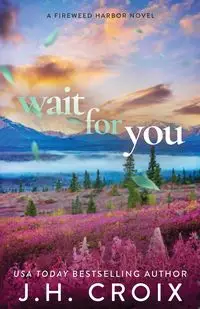 Wait For You - Croix JH