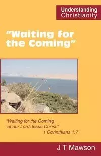 "Waiting for the Coming" - John Thomas Mawson