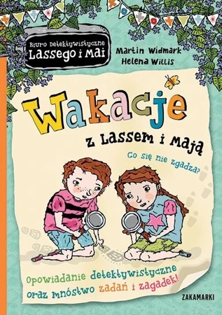 Wakacje z Lassem i Mają. Co się nie zgadza? - Martin Widmark