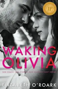 Waking Olivia - Elizabeth O'Roark