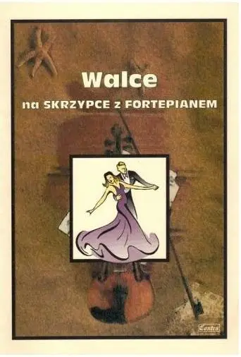 Walce na skrzypce z fortepianem - Małgorzata Kołłowicz