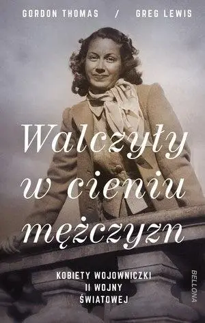 Walczyły w cieniu mężczyzn - Thomas Gordon, Grey Levis